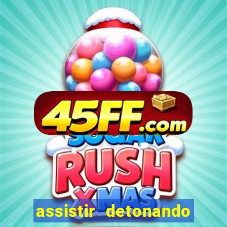 assistir detonando em barcelona dublado